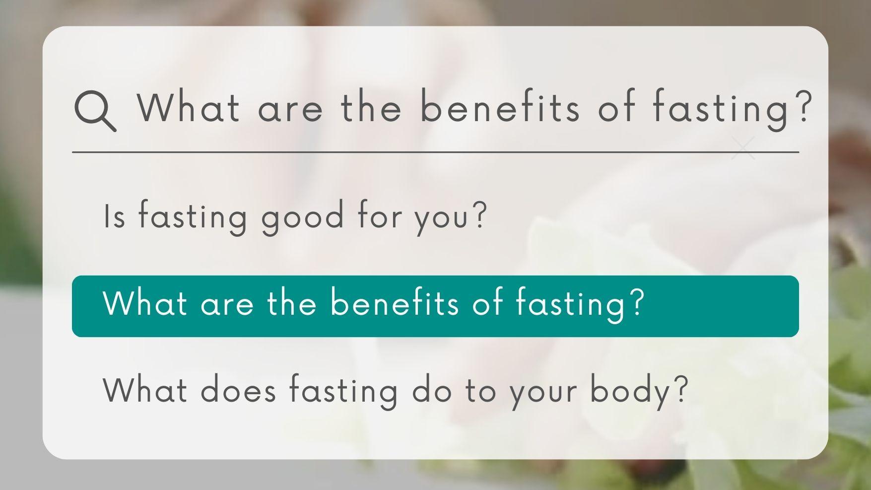 Benefits of Fasting