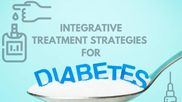 Integrative Treatment Strategies for Diabetes