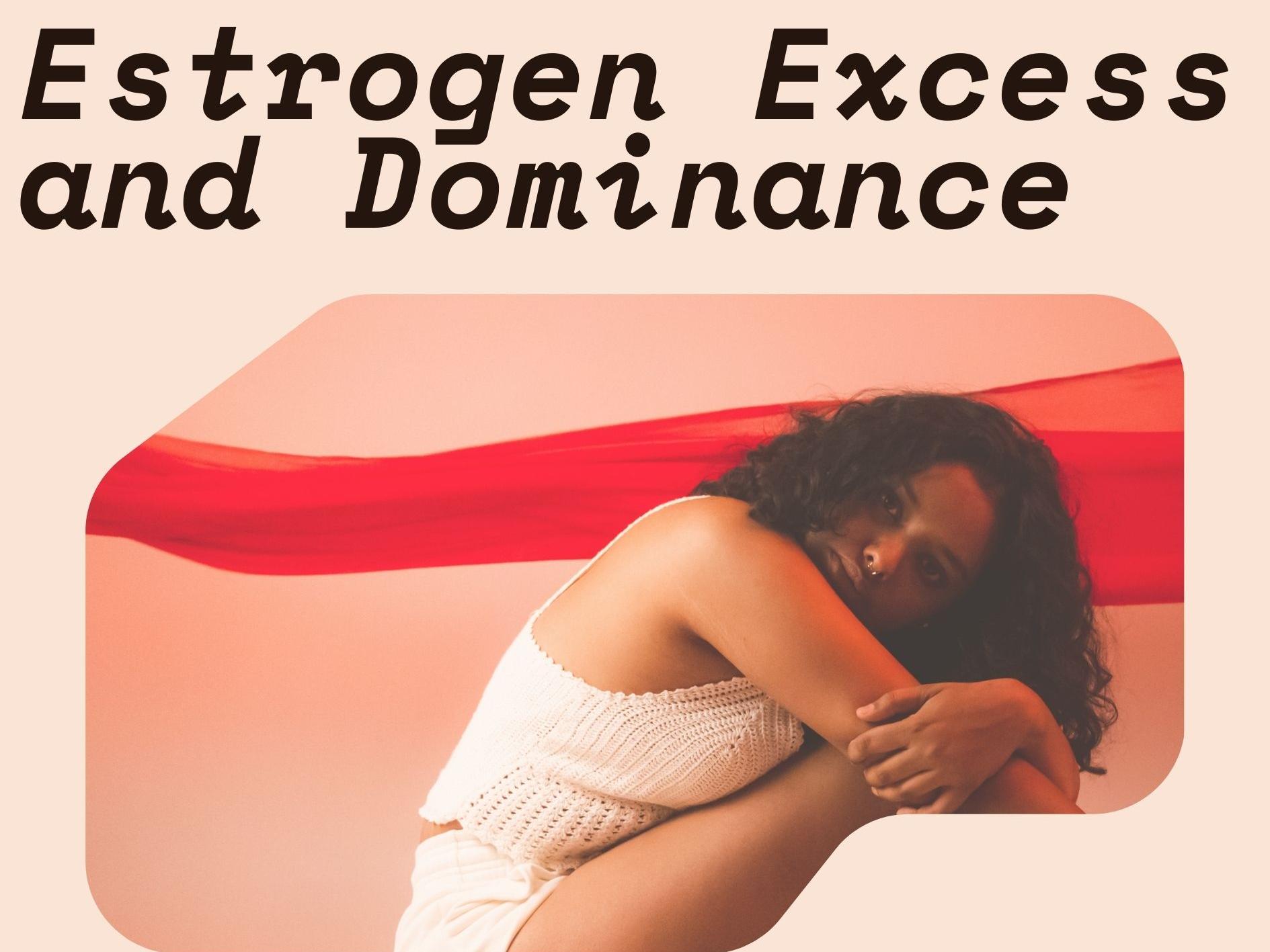 estrogen dominance